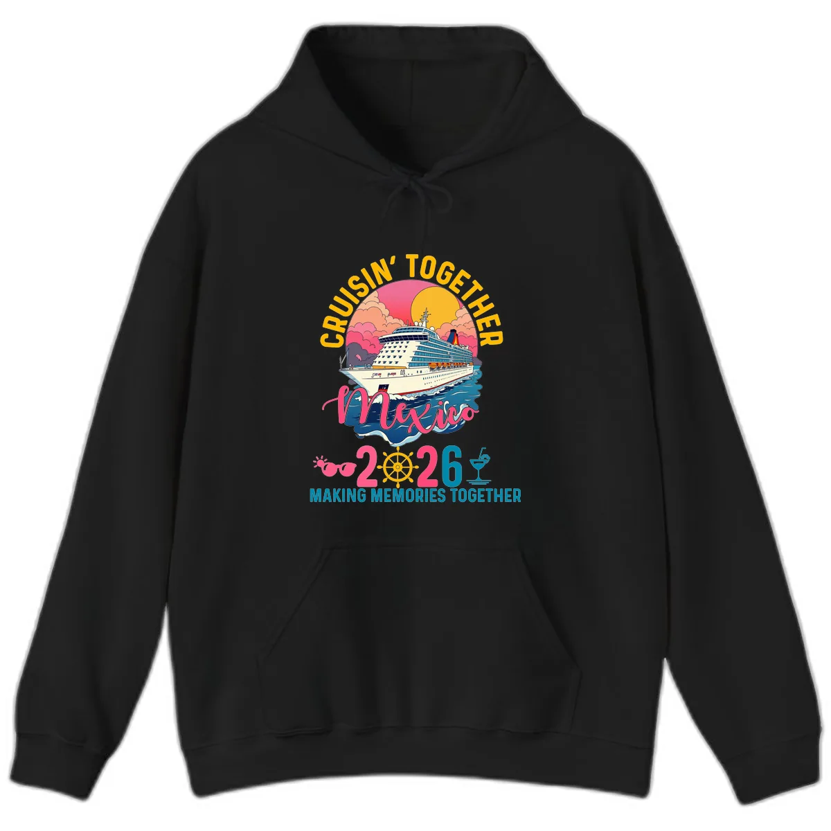 Cruisin' Together Mexico 2026 Family Cruise Hoodie in Black