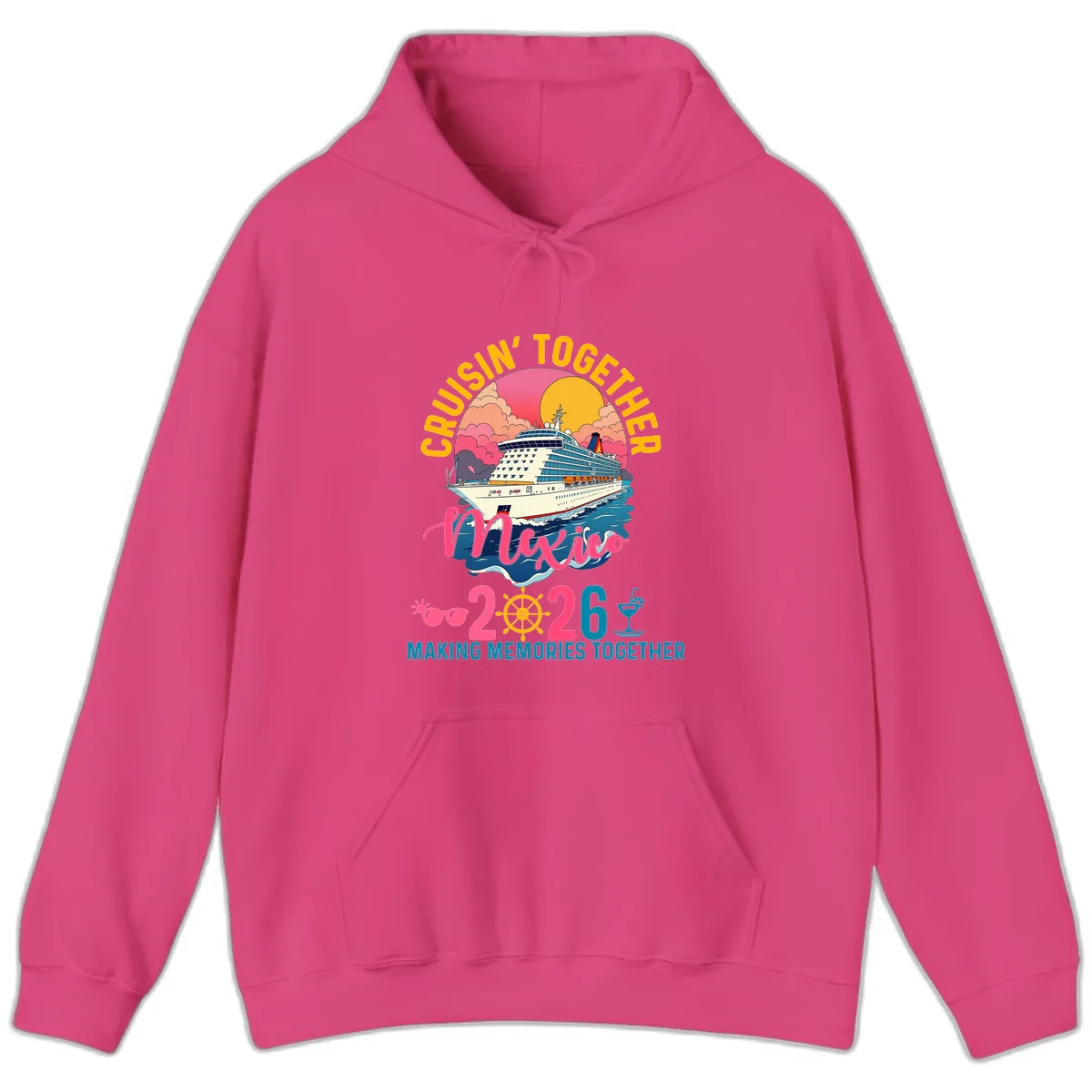 Cruisin' Together Mexico 2026 Family Cruise Hoodie in Heliconia