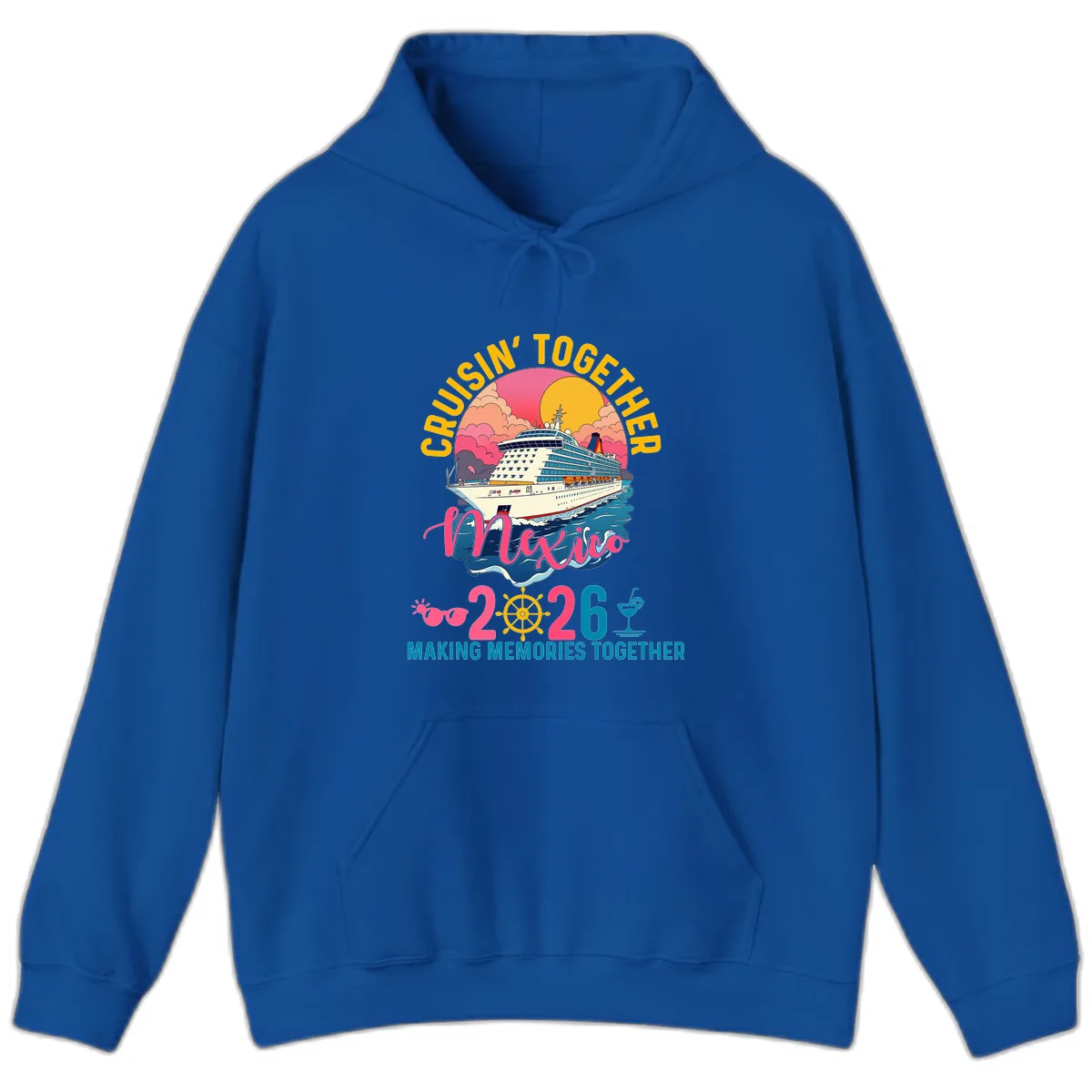 Cruisin' Together Mexico 2026 Family Cruise Hoodie in Royal