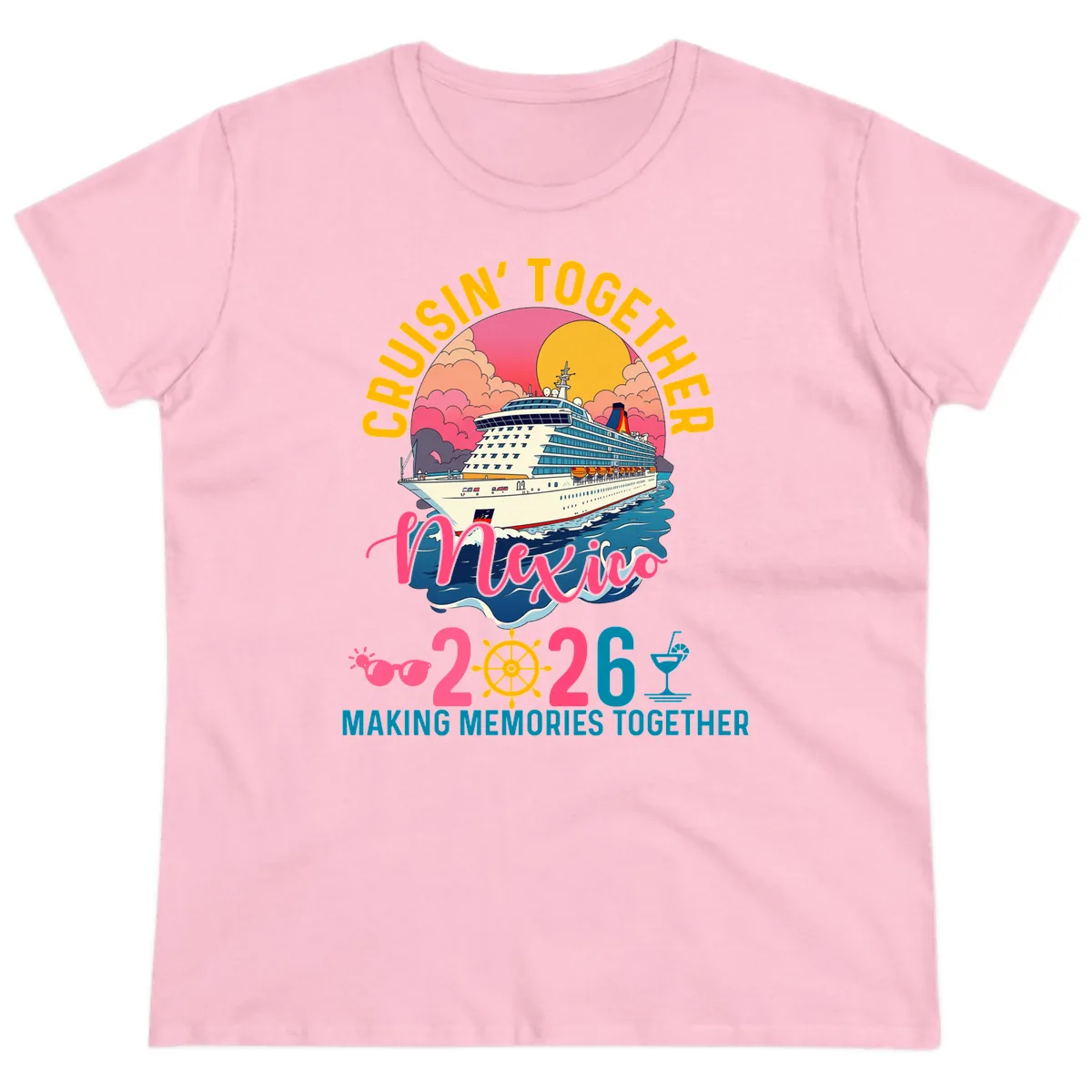Cruisin' Together Mexico 2026 Family Cruise Ladies Tee in Light Pink