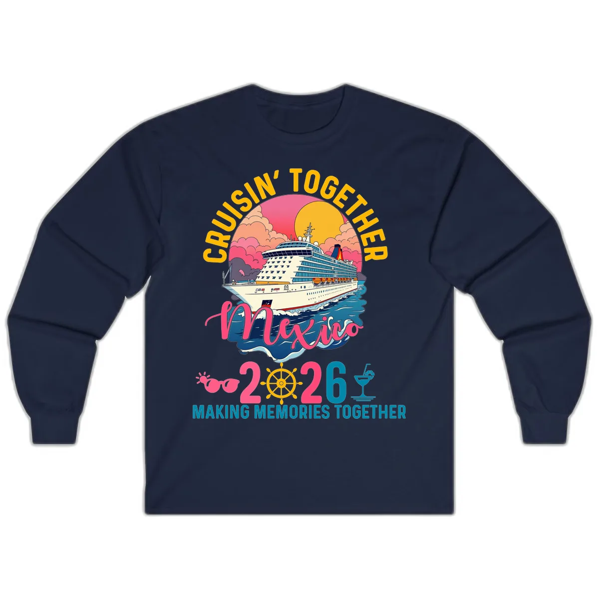 Cruisin' Together Mexico 2026 Family Cruise Long Sleeve in Navy