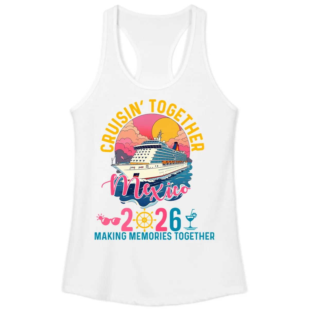 Cruisin' Together Mexico 2026 Family Cruise Ladies Tank in White