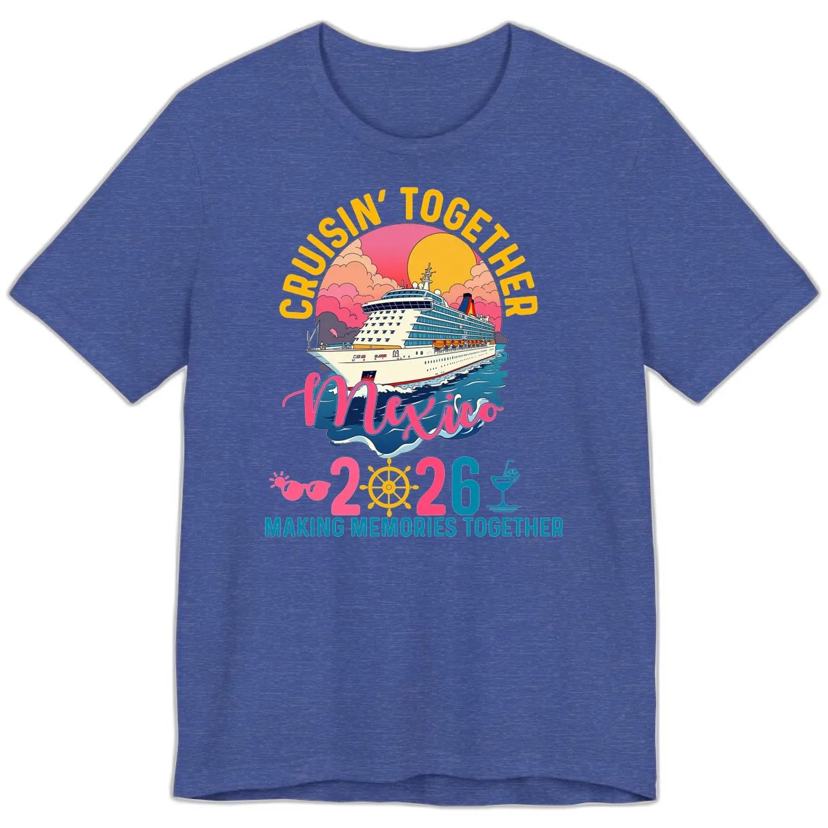 Cruisin' Together Mexico 2026 Family Cruise Premium T-Shirt in Heather True Royal