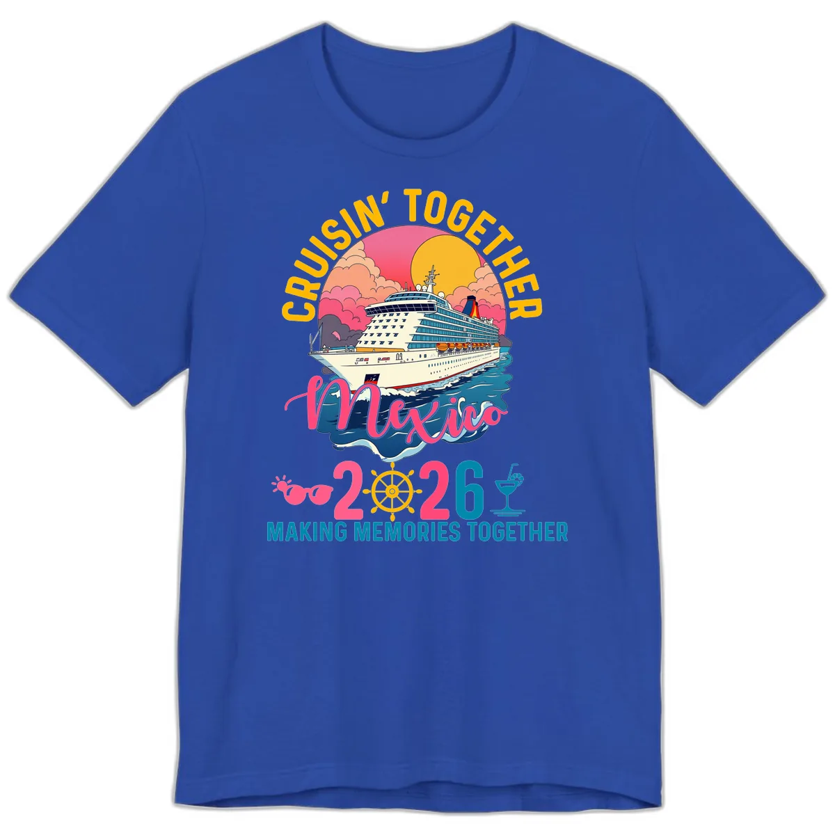 Cruisin' Together Mexico 2026 Family Cruise Premium T-Shirt in True Royal