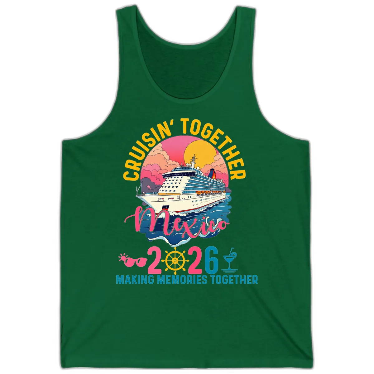 Cruisin' Together Mexico 2026 Family Cruise Tank in Kelly