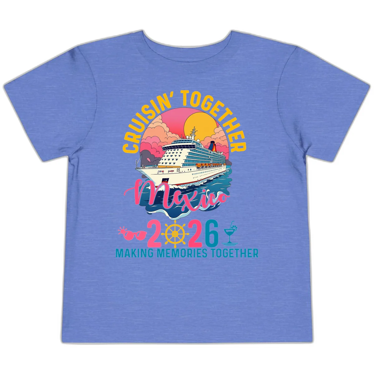 Cruisin' Together Mexico 2026 Family Cruise Toddler T-Shirt in Heather Columbia Blue