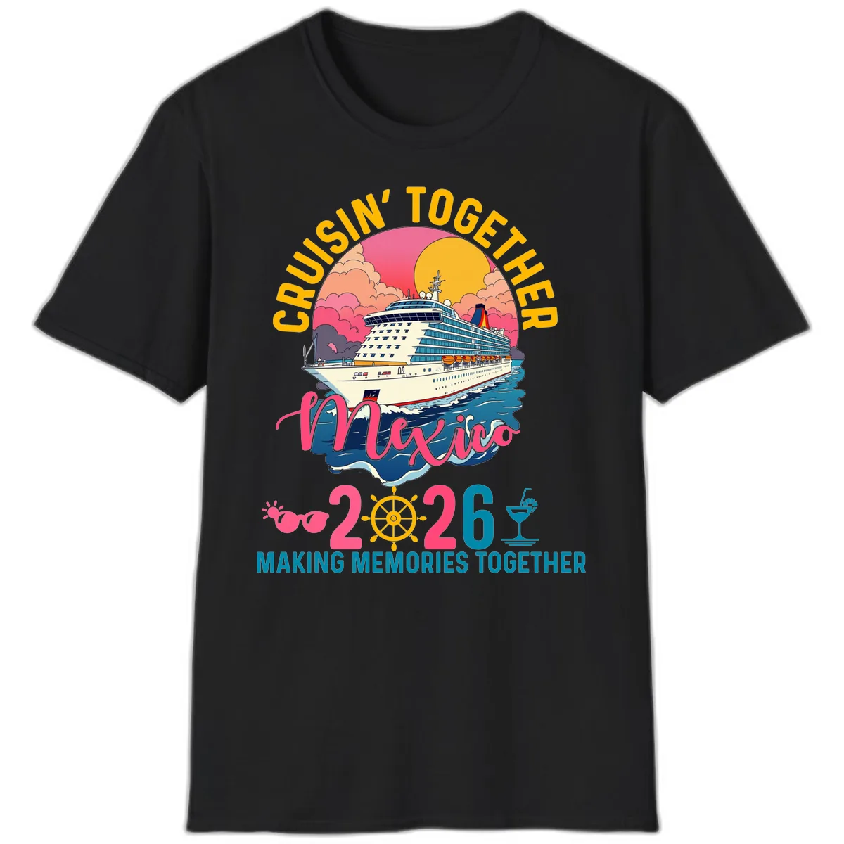 Cruisin' Together Mexico 2026 Family Cruise T-Shirt in Black