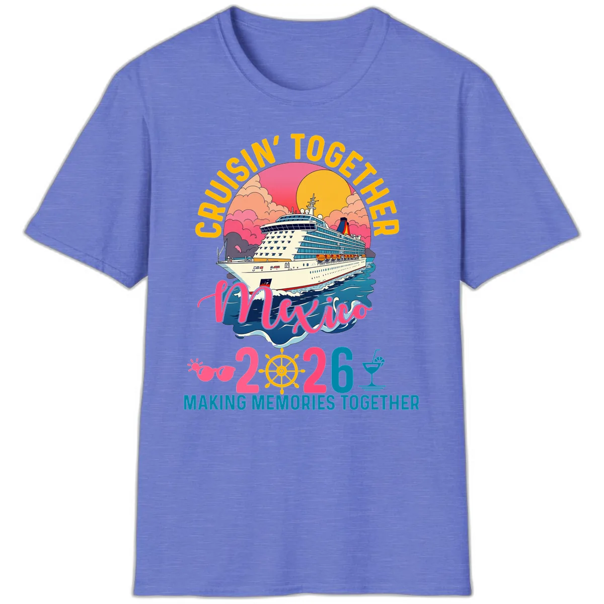 Cruisin' Together Mexico 2026 Family Cruise T-Shirt in Heather Royal