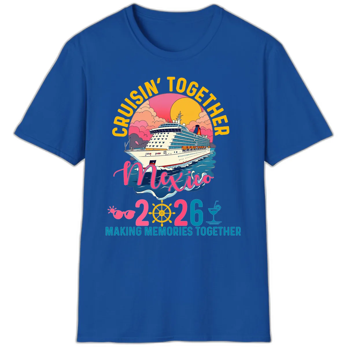 Cruisin' Together Mexico 2026 Family Cruise T-Shirt in Royal