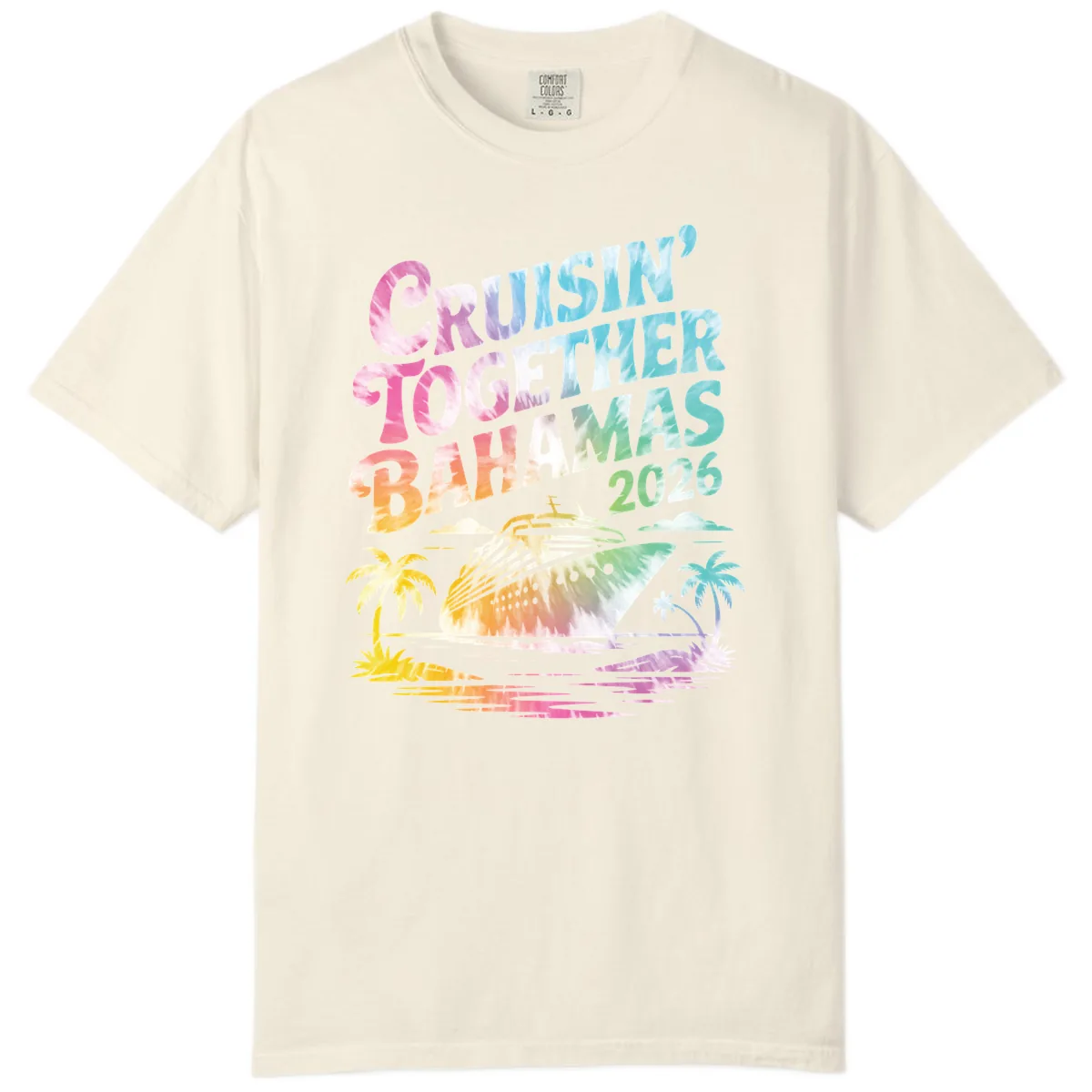 Cruisin' Together Bahamas 2026 Family Vacation Comfort Color in Ivory