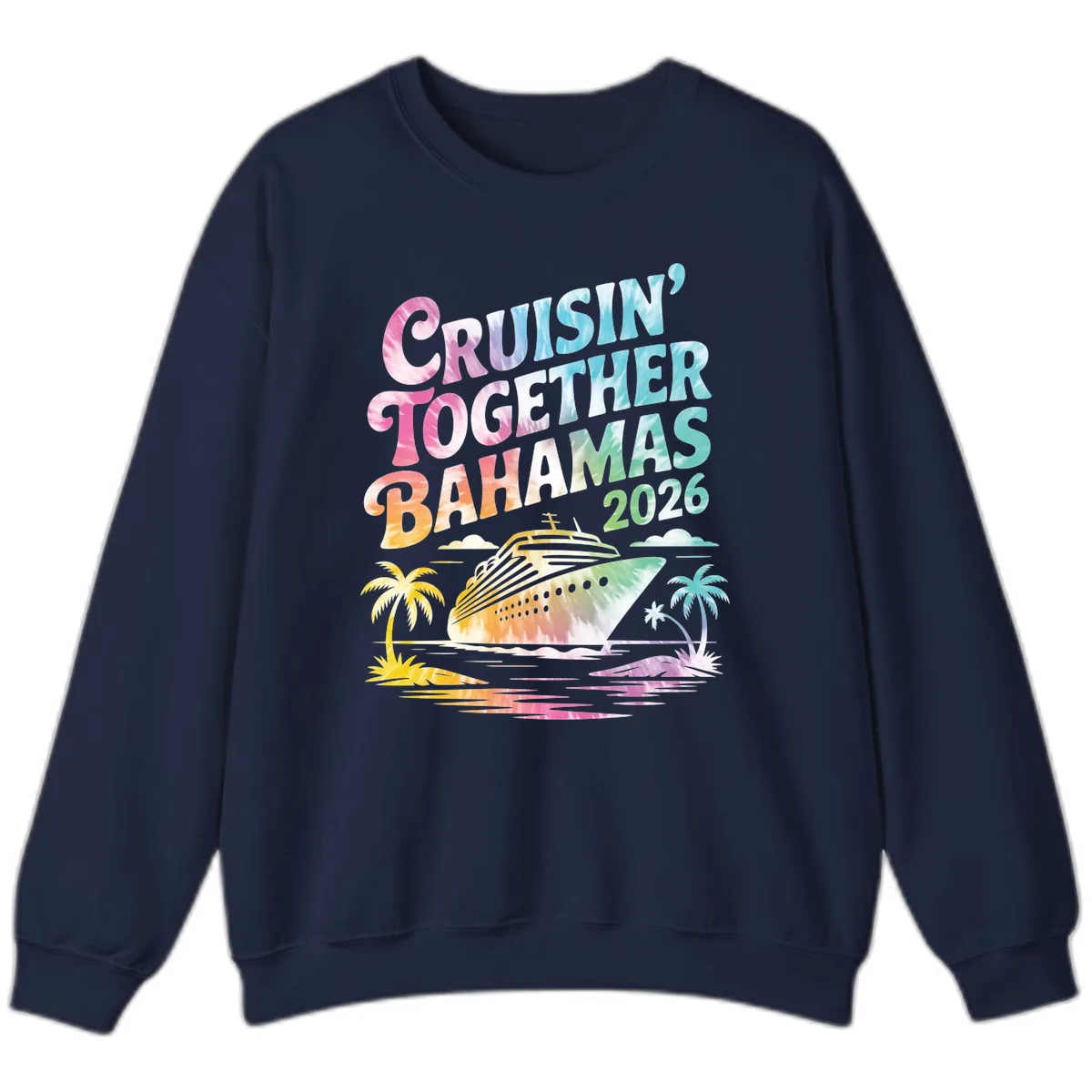 Cruisin' Together Bahamas 2026 Family Vacation Sweatshirt in Navy