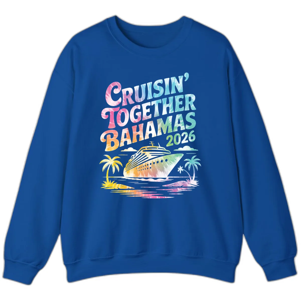 Cruisin' Together Bahamas 2026 Family Vacation Sweatshirt in Royal