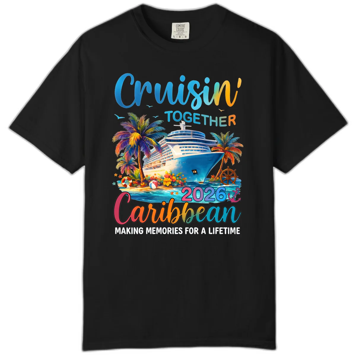 Cruisin' Together Caribbean 2026 Family Vacation Apparel Comfort Color in Black