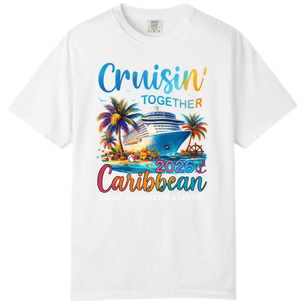 Cruisin' Together Caribbean 2026 Family Vacation Apparel Comfort Color in White