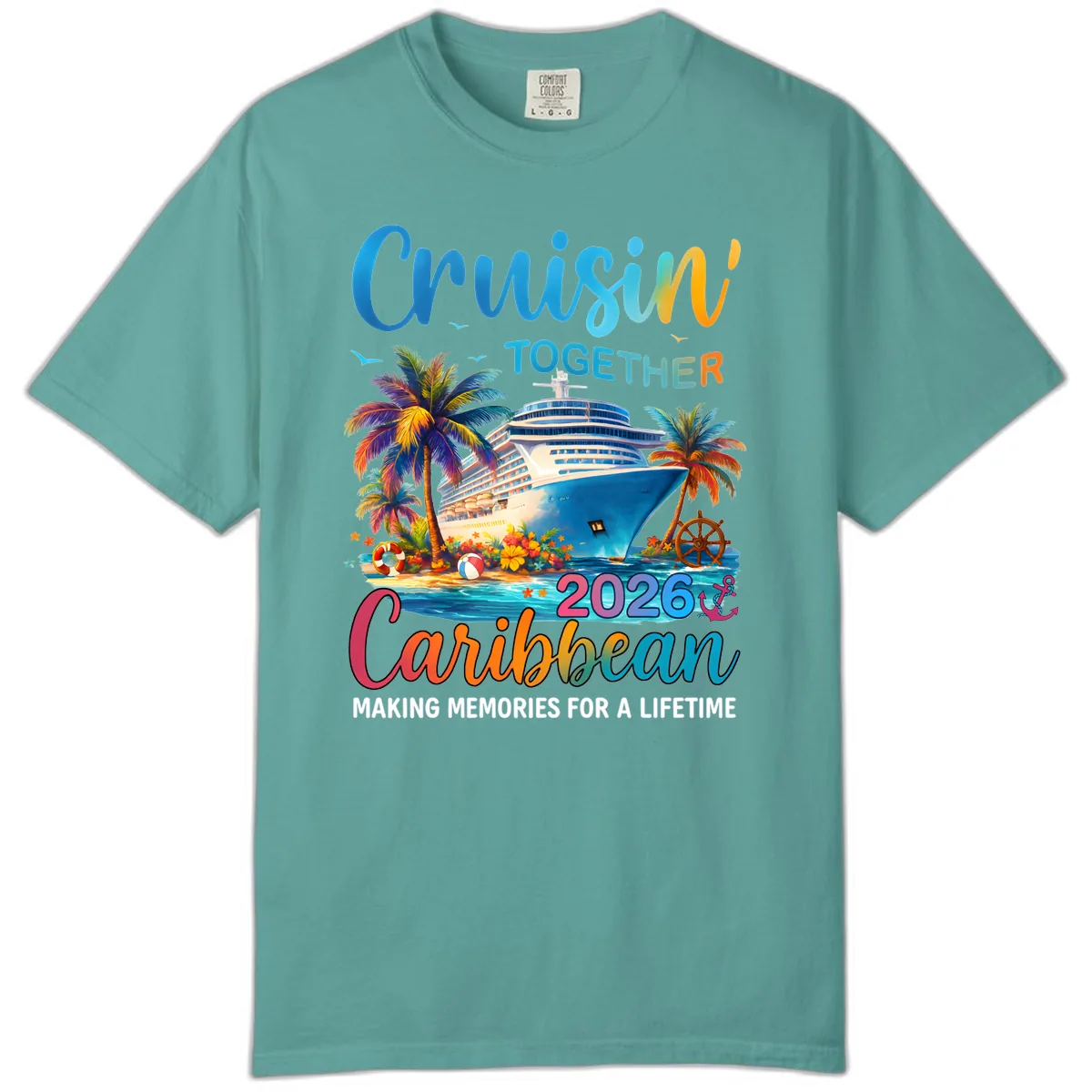 Cruisin' Together Caribbean 2026 Family Vacation Apparel Comfort Color in Seafoam