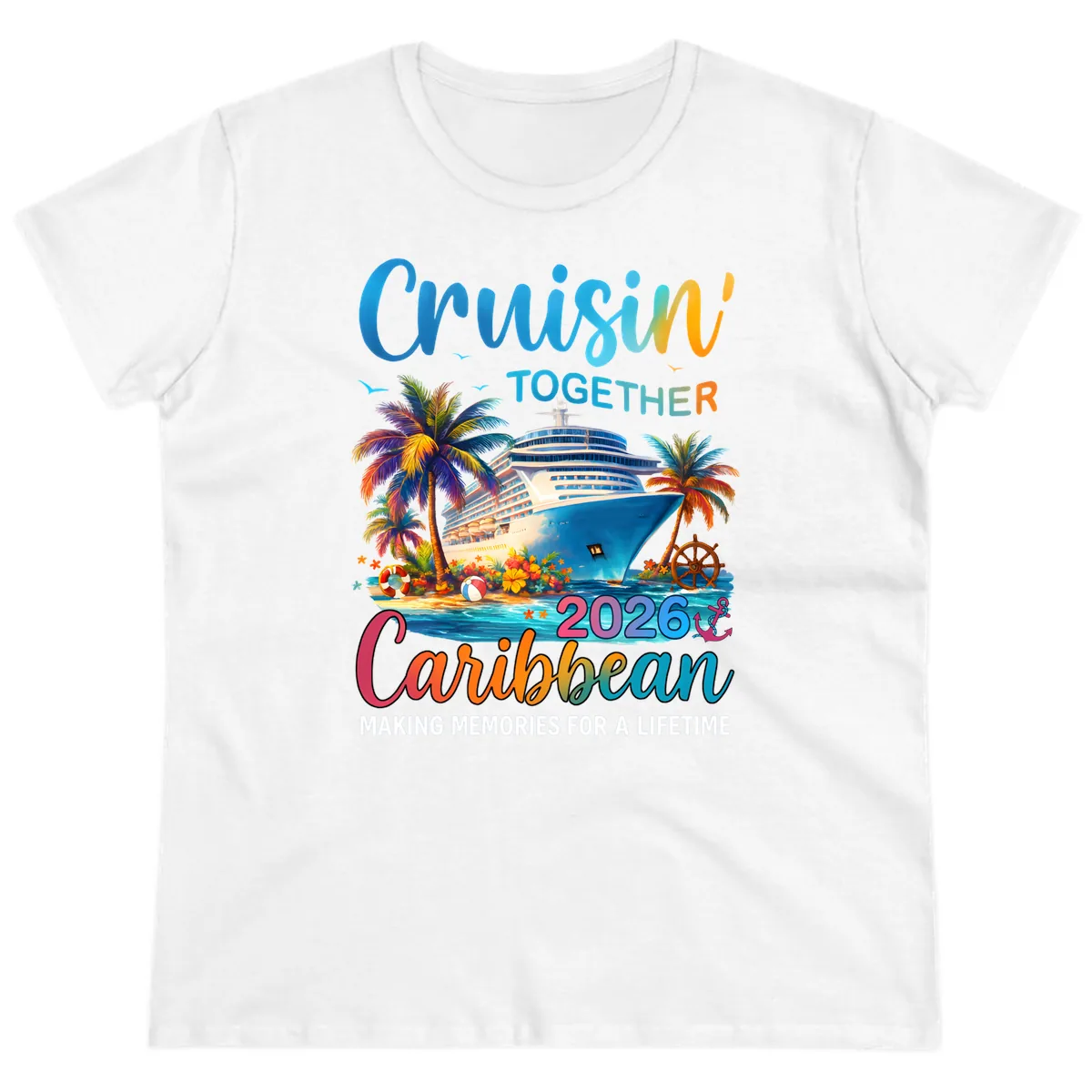 Cruisin' Together Caribbean 2026 Family Vacation Apparel Ladies Tee in White