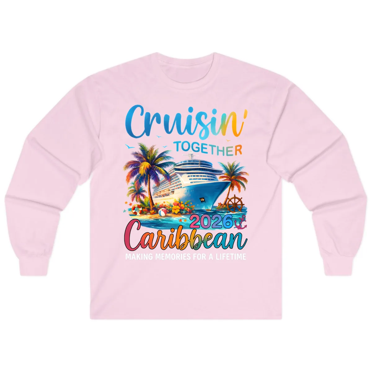Cruisin' Together Caribbean 2026 Family Vacation Apparel Long Sleeve in Light Pink