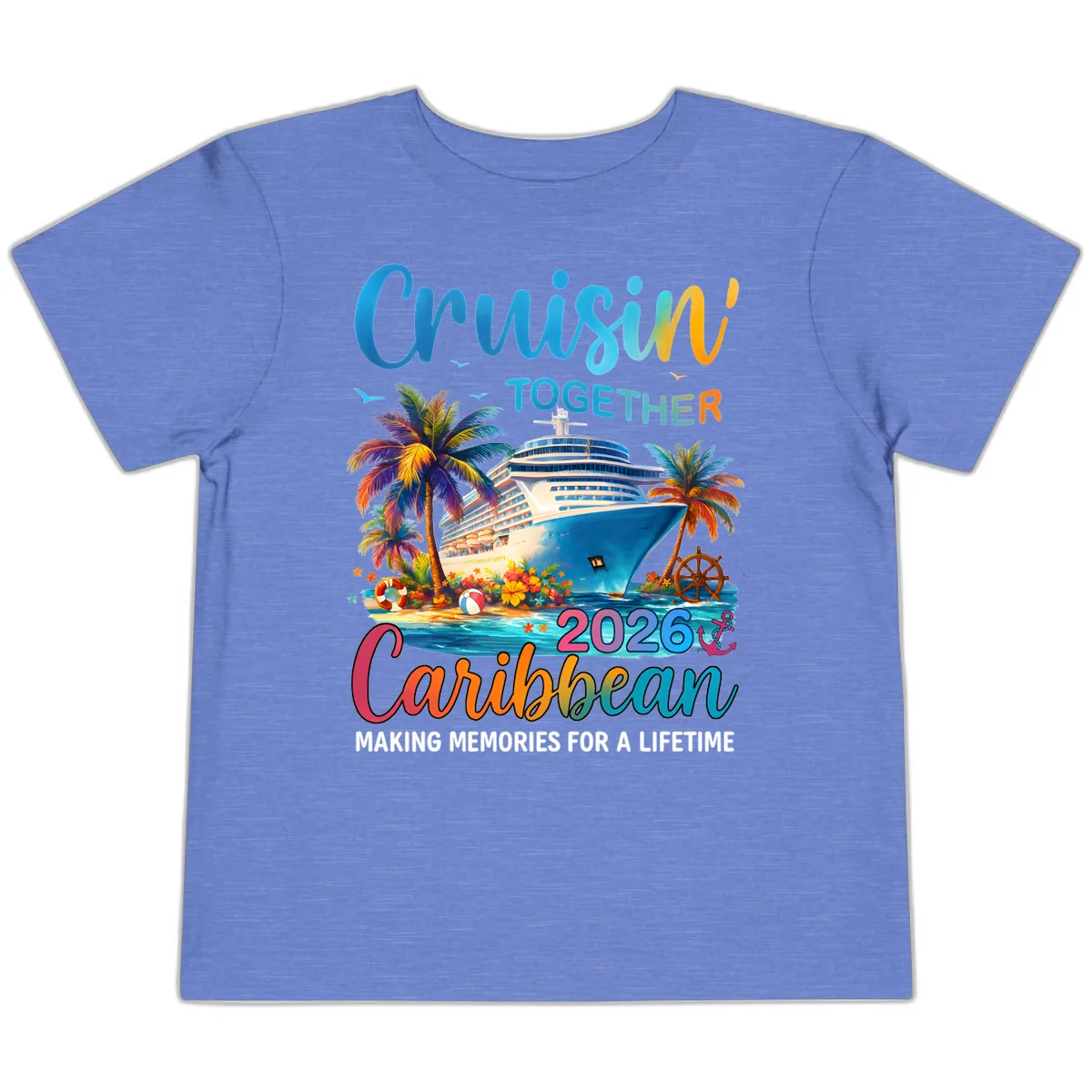 Cruisin' Together Caribbean 2026 Family Vacation Apparel Toddler T-Shirt in Heather Columbia Blue