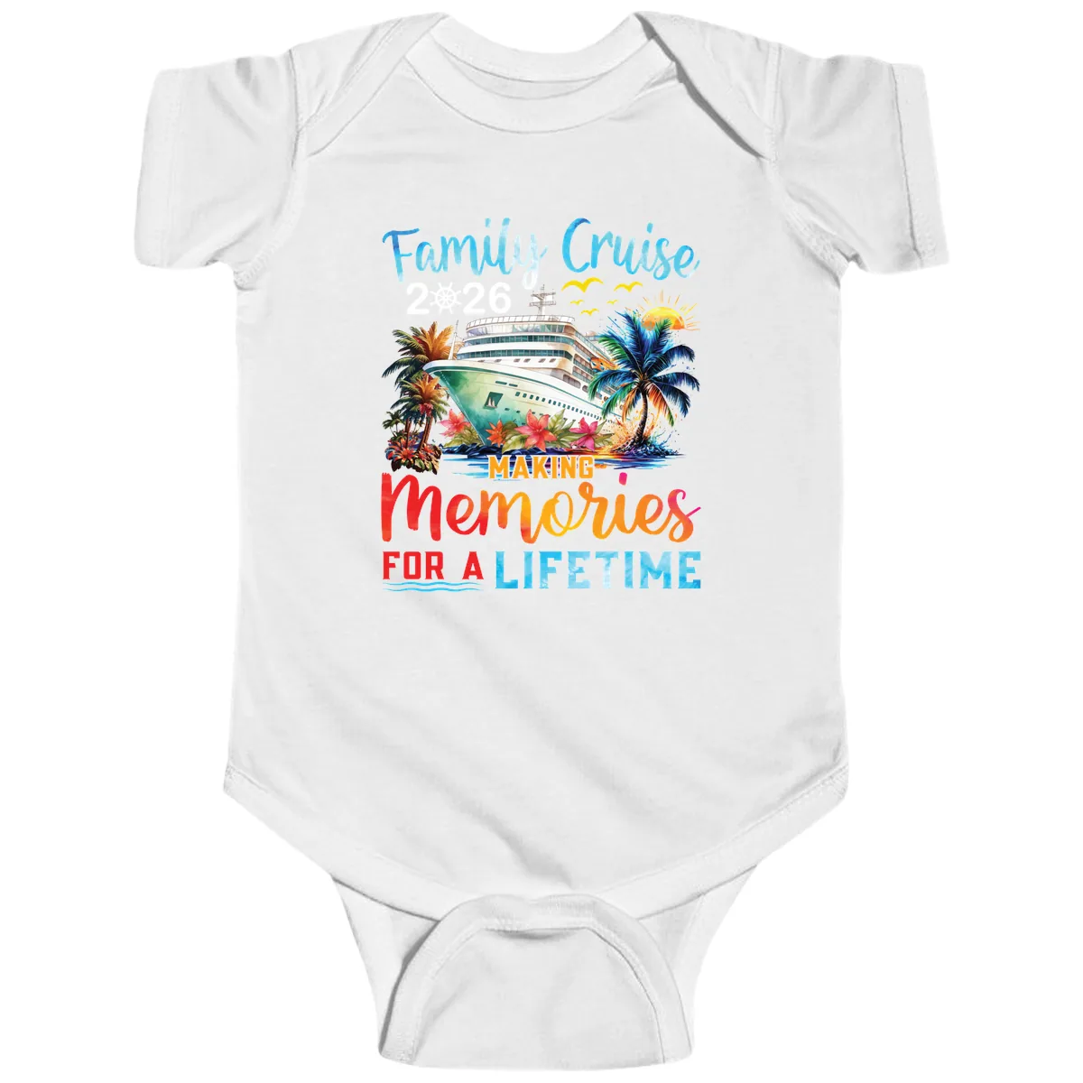 Family Cruise 2026 Making Memories for a Lifetime Baby Onesie in White