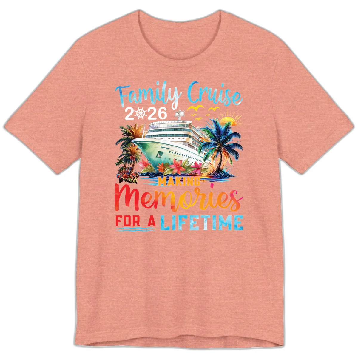 Family Cruise 2026 Making Memories for a Lifetime Premium T-Shirt in Heather Sunset