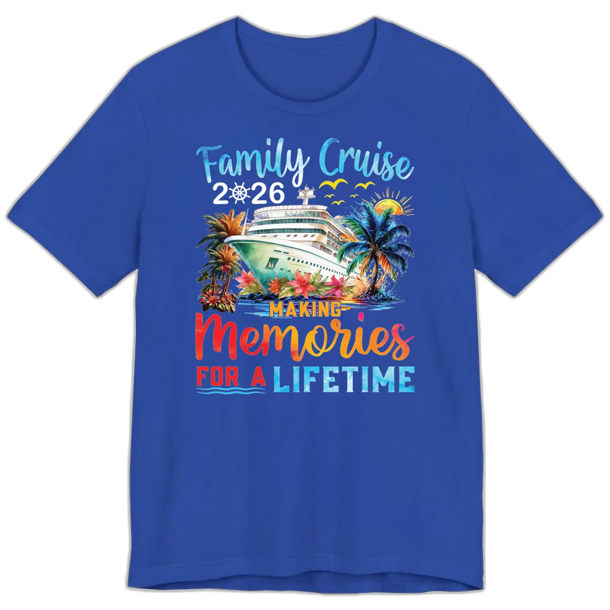 Family Cruise 2026 Making Memories for a Lifetime Premium T-Shirt in True Royal