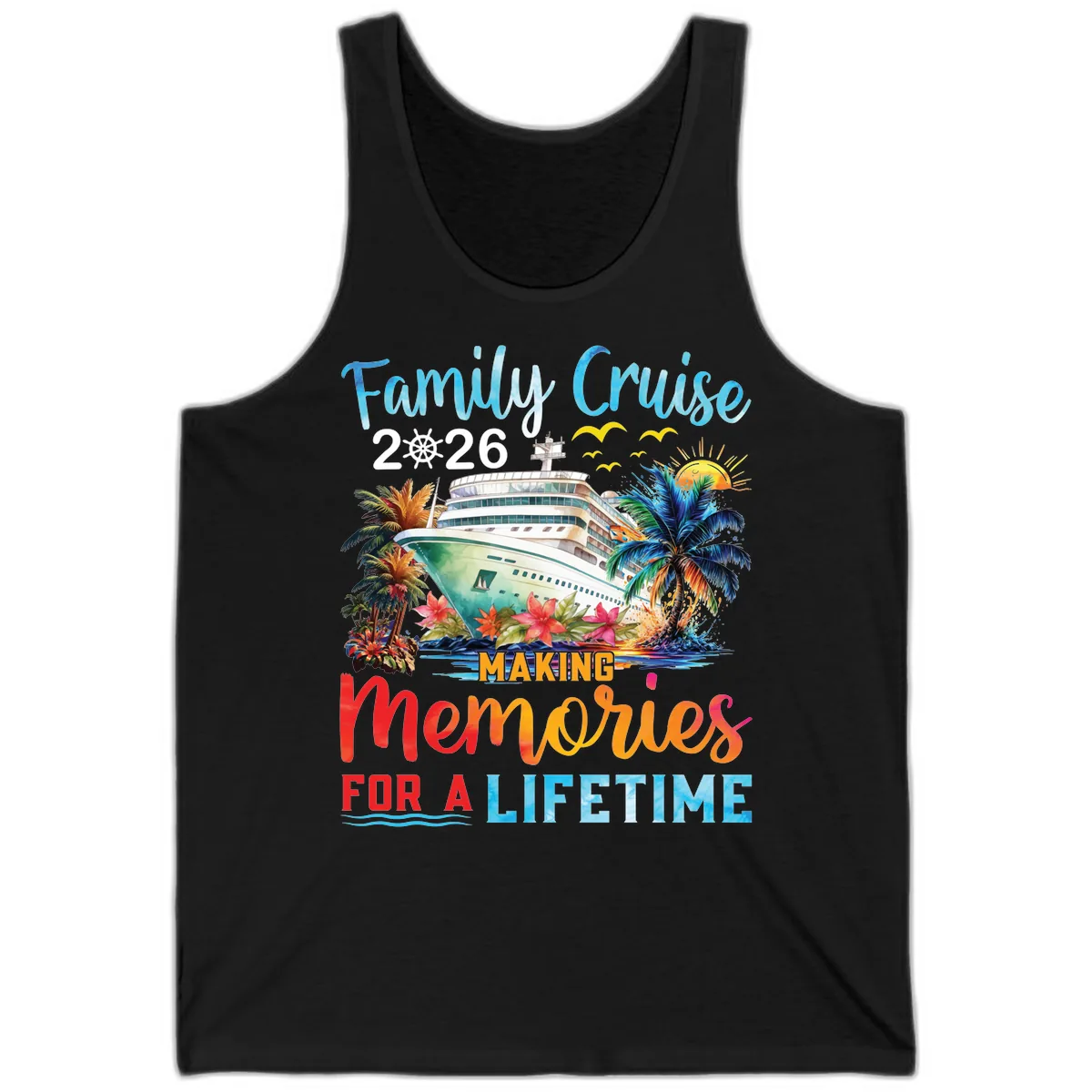 Family Cruise 2026 Making Memories for a Lifetime Tank in Black