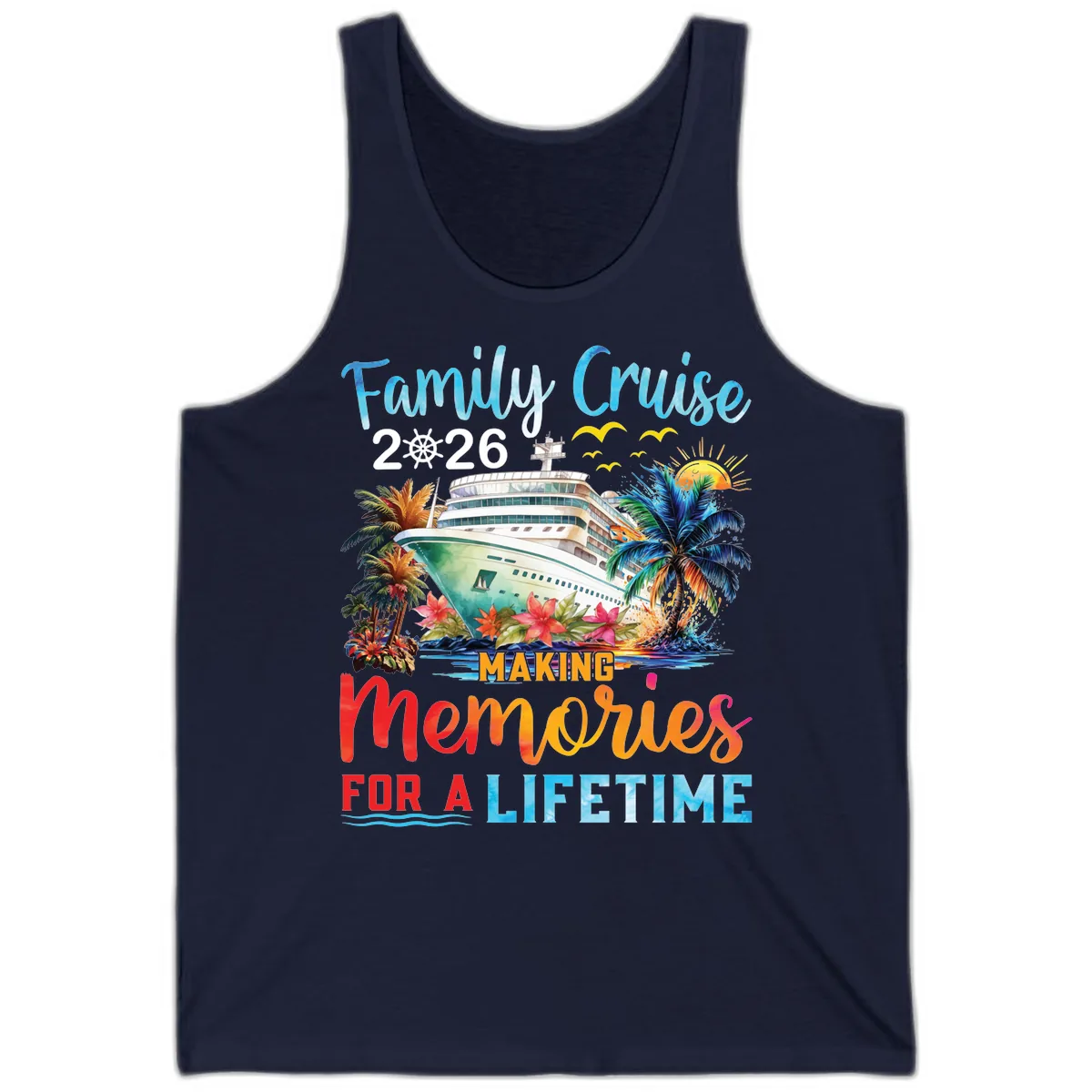 Family Cruise 2026 Making Memories for a Lifetime Tank in Navy