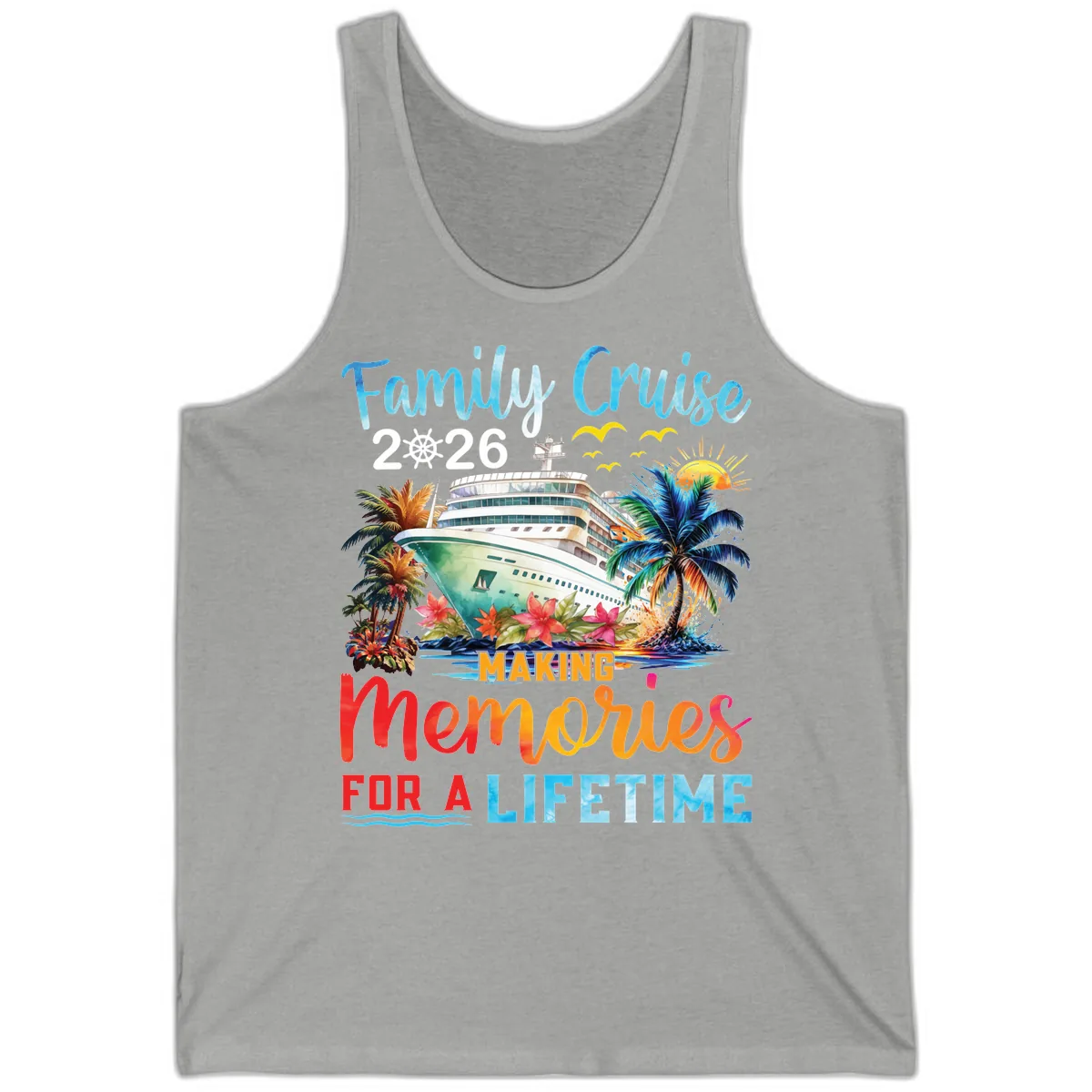 Family Cruise 2026 Making Memories for a Lifetime Tank in Athletic Heather