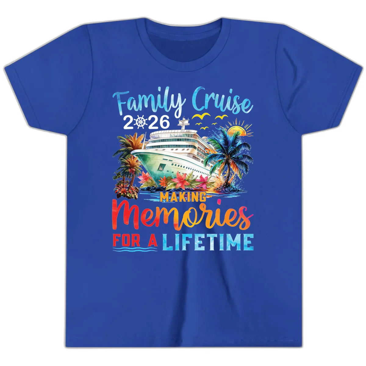 Family Cruise 2026 Making Memories for a Lifetime Youth T-Shirt in True Royal