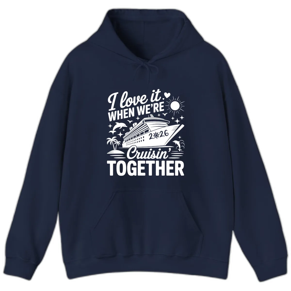 Family Love Cruisin' Together 2026 Vacation Hoodie in Navy
