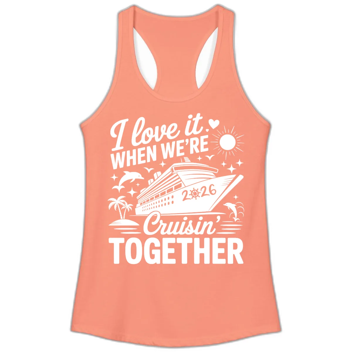 Family Love Cruisin' Together 2026 Vacation Ladies Tank in Solid Light Orange
