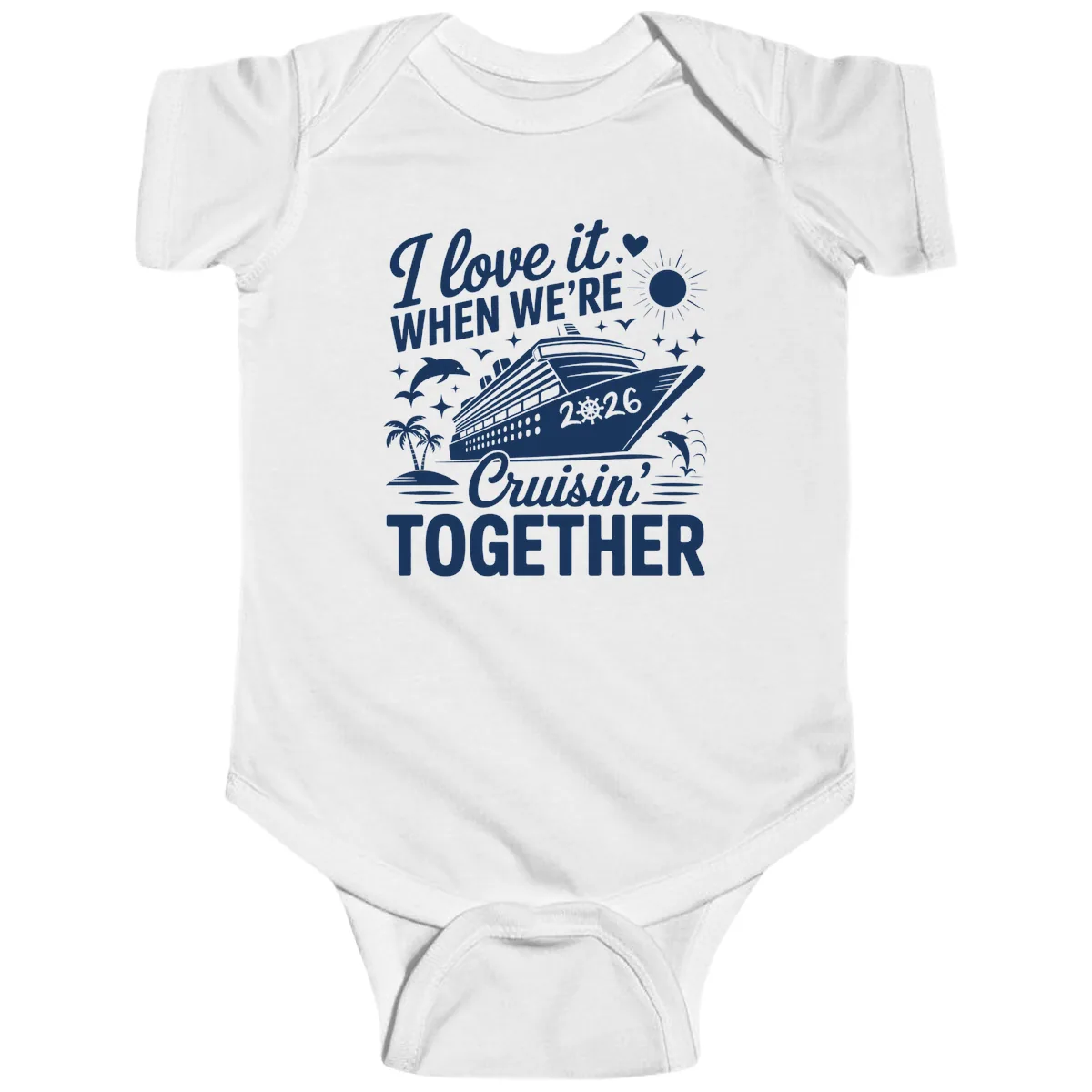 Family Love Cruisin' Together 2026 Vacation Baby Onesie in White