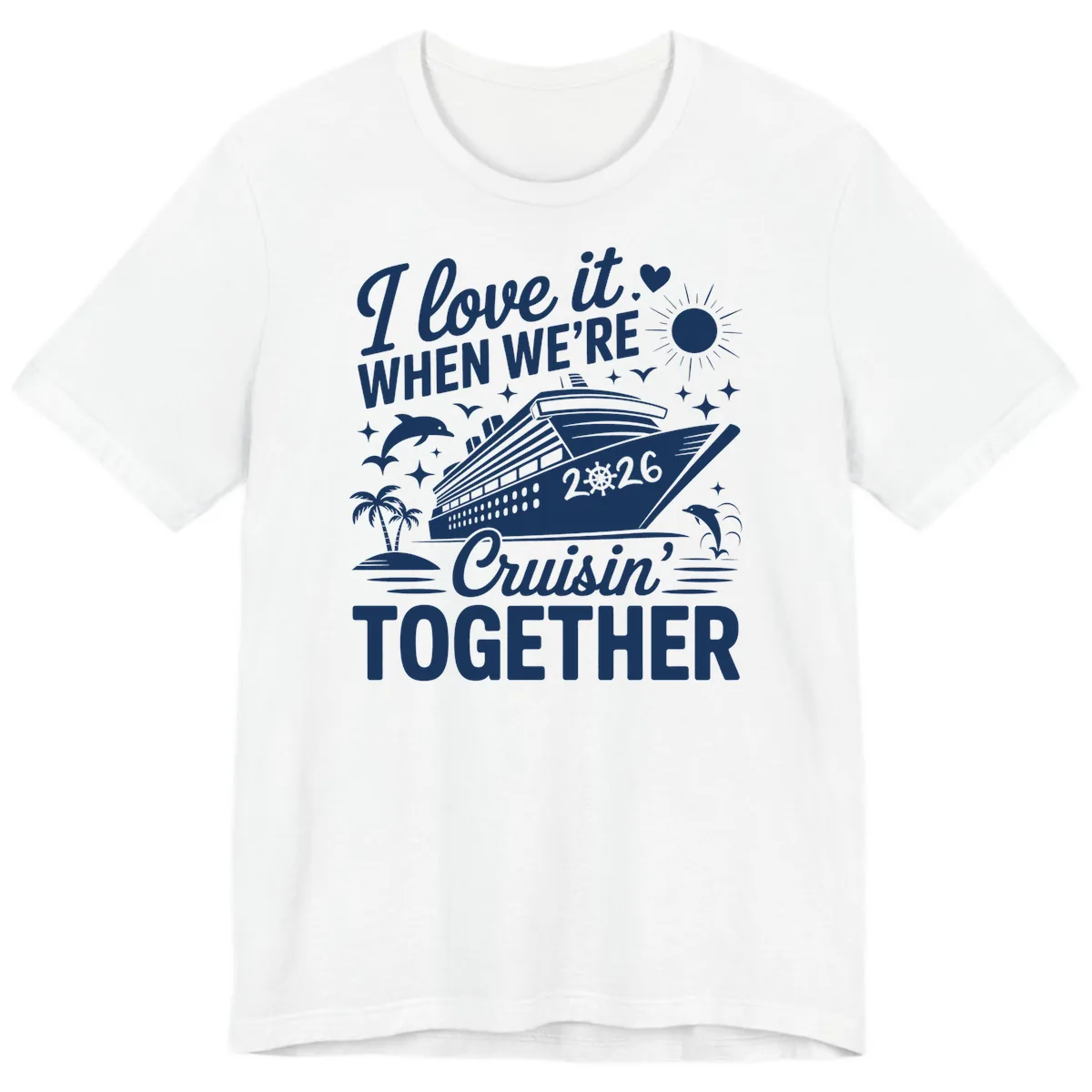 Family Love Cruisin' Together 2026 Vacation Premium T-Shirt in White