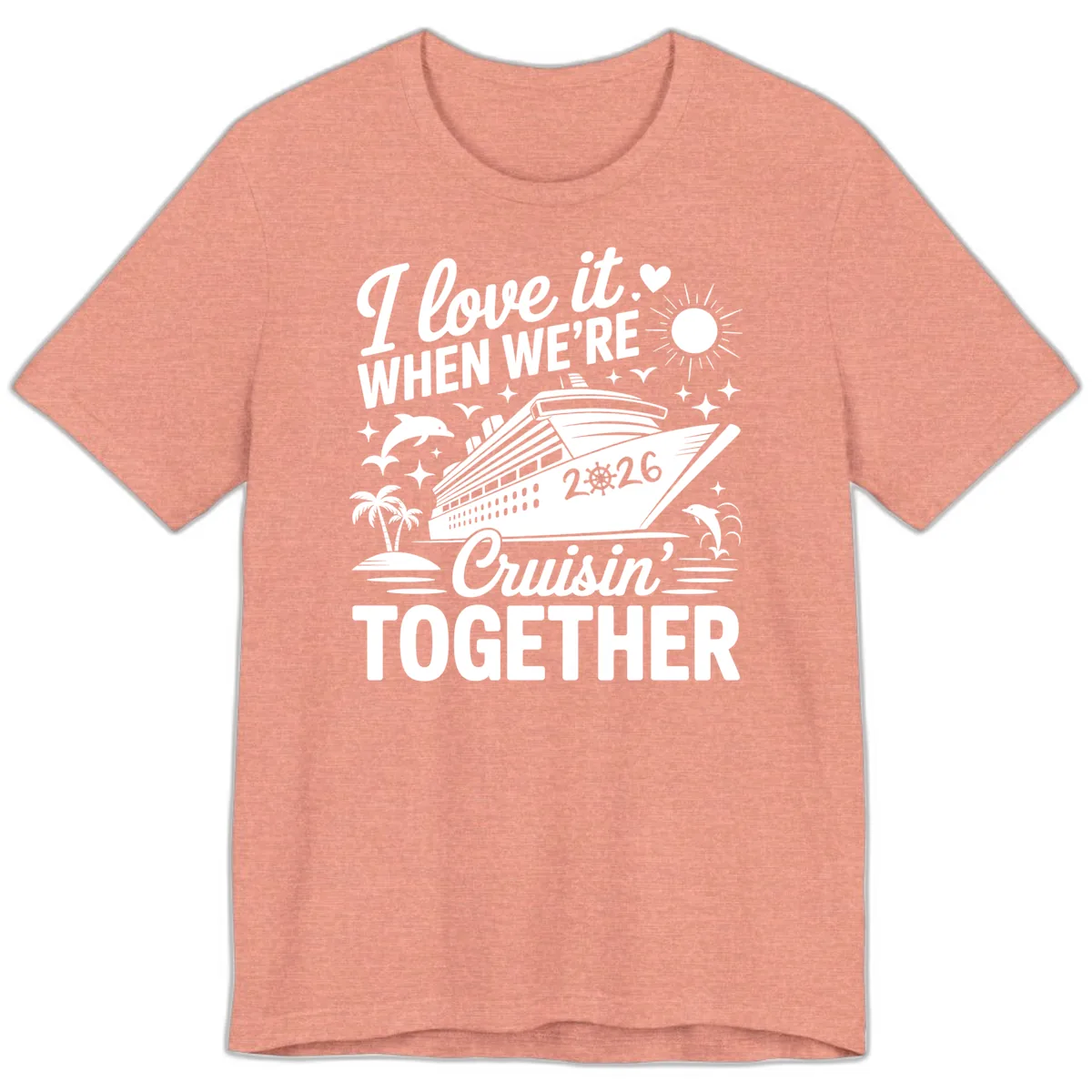 Family Love Cruisin' Together 2026 Vacation Premium T-Shirt in Heather Sunset