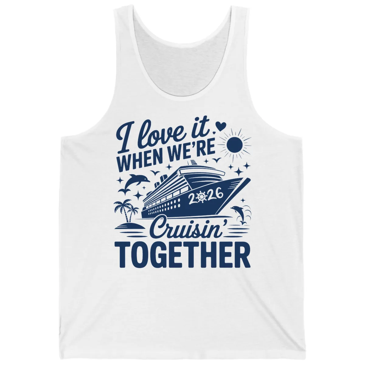 Family Love Cruisin' Together 2026 Vacation Tank in White