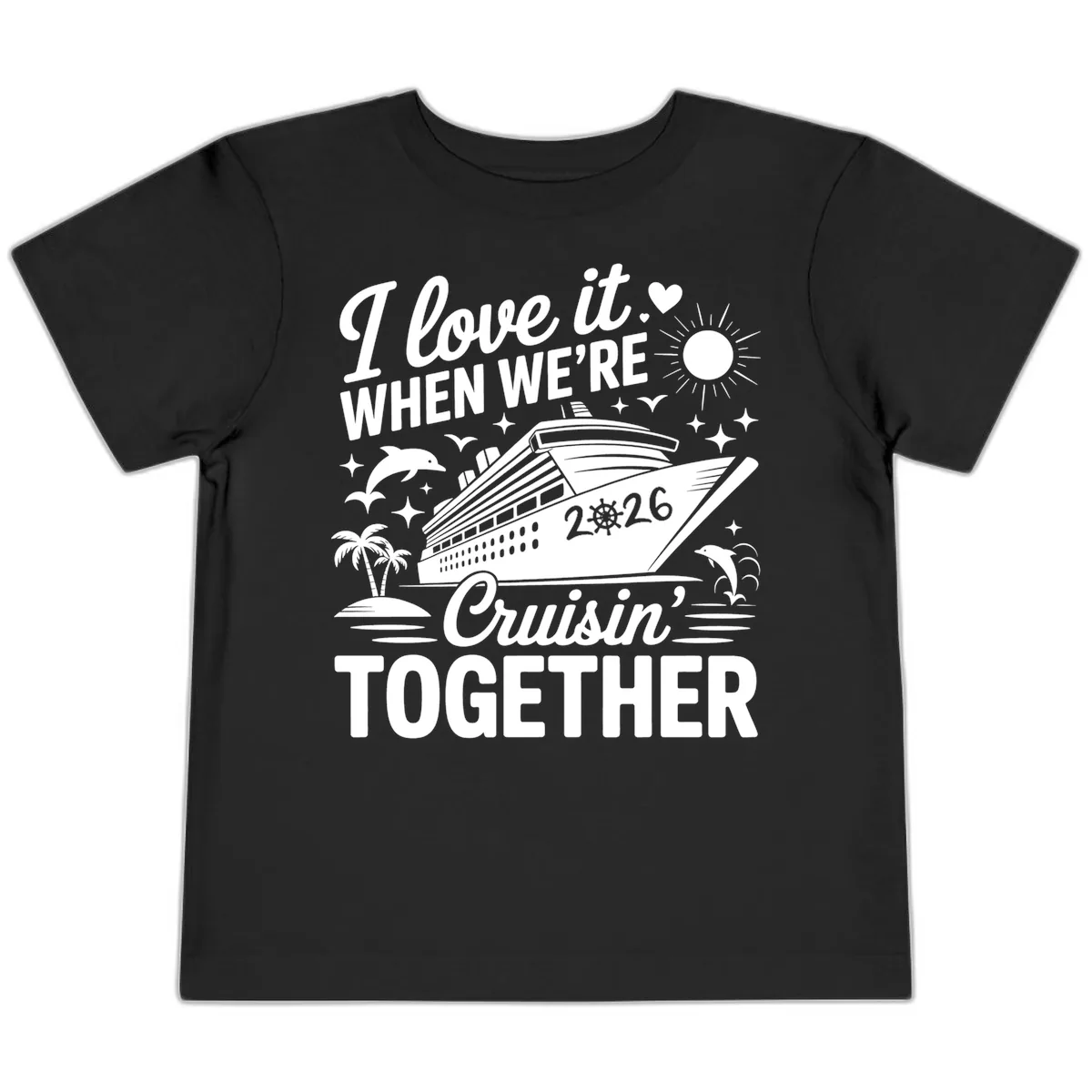 Family Love Cruisin' Together 2026 Vacation Toddler T-Shirt in Black