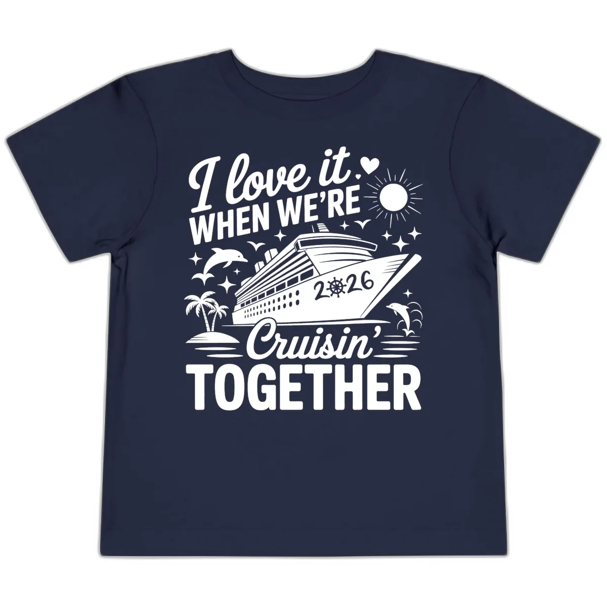 Family Love Cruisin' Together 2026 Vacation Toddler T-Shirt in Navy