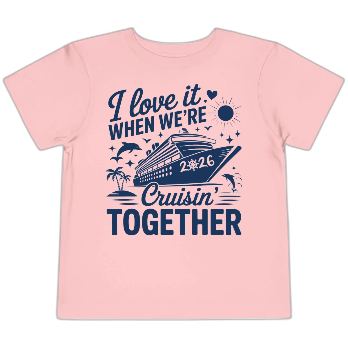 Family Love Cruisin' Together 2026 Vacation Toddler T-Shirt in Pink