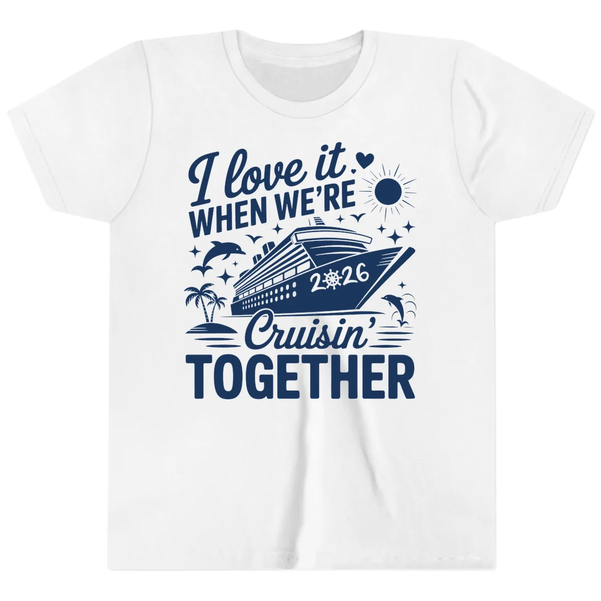 Family Love Cruisin' Together 2026 Vacation Youth T-Shirt in White