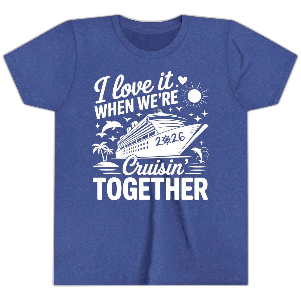 Family Love Cruisin' Together 2026 Vacation Youth T-Shirt in Heather True Royal