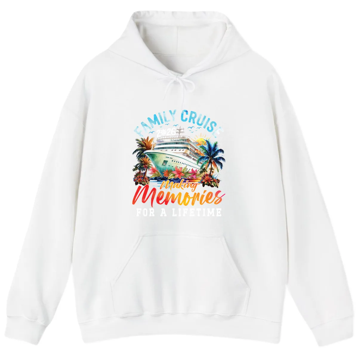 Family Cruise 2026 Making Memories Tropical Design Hoodie in White