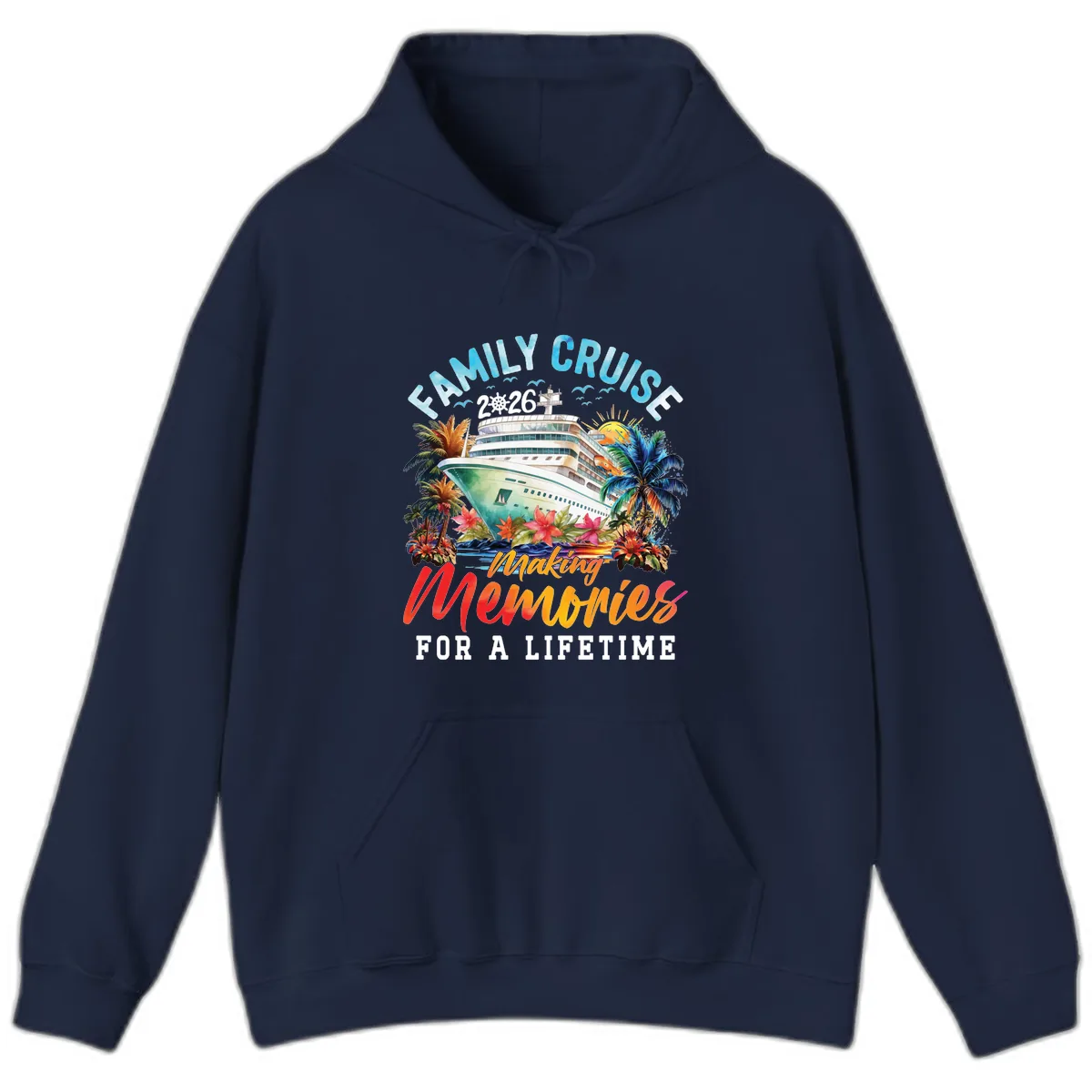 Family Cruise 2026 Making Memories Tropical Design Hoodie in Navy