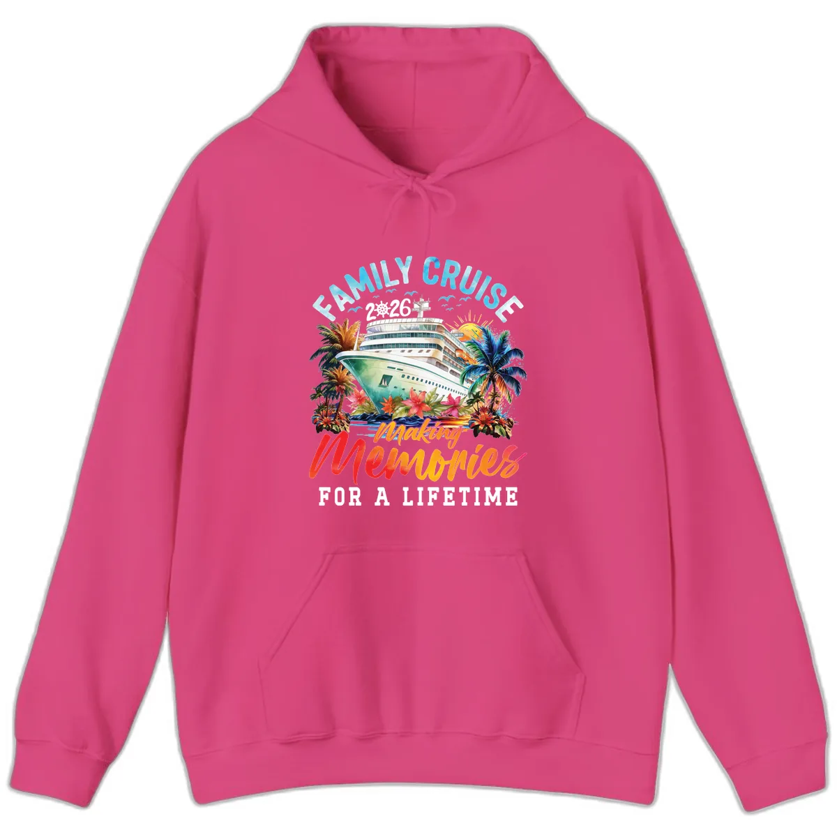 Family Cruise 2026 Making Memories Tropical Design Hoodie in Heliconia