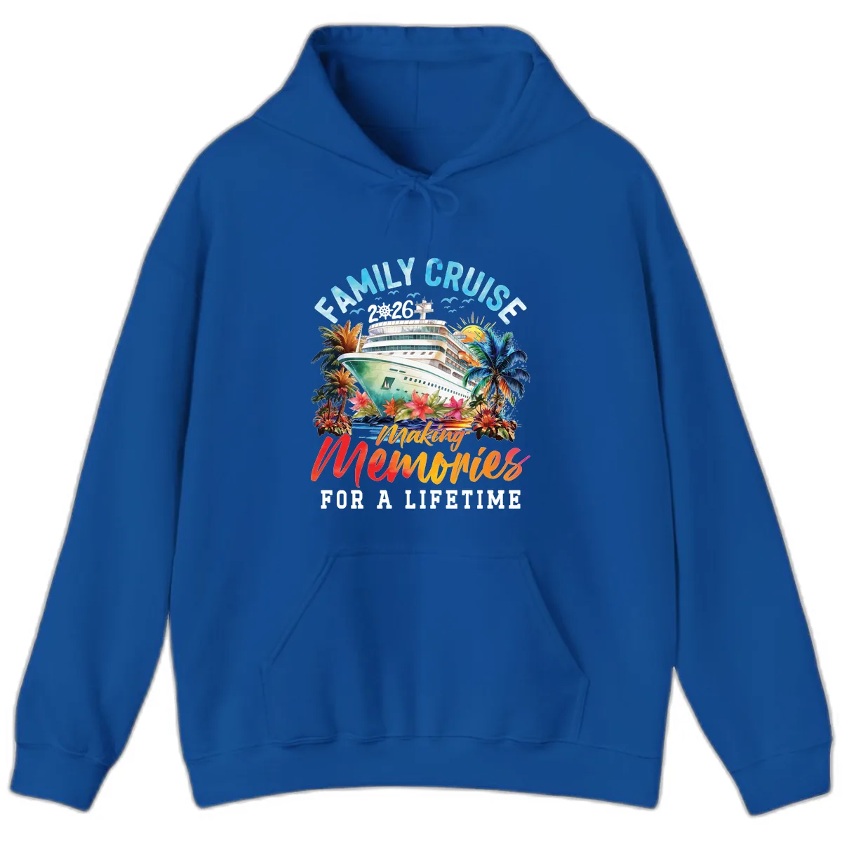 Family Cruise 2026 Making Memories Tropical Design Hoodie in Royal