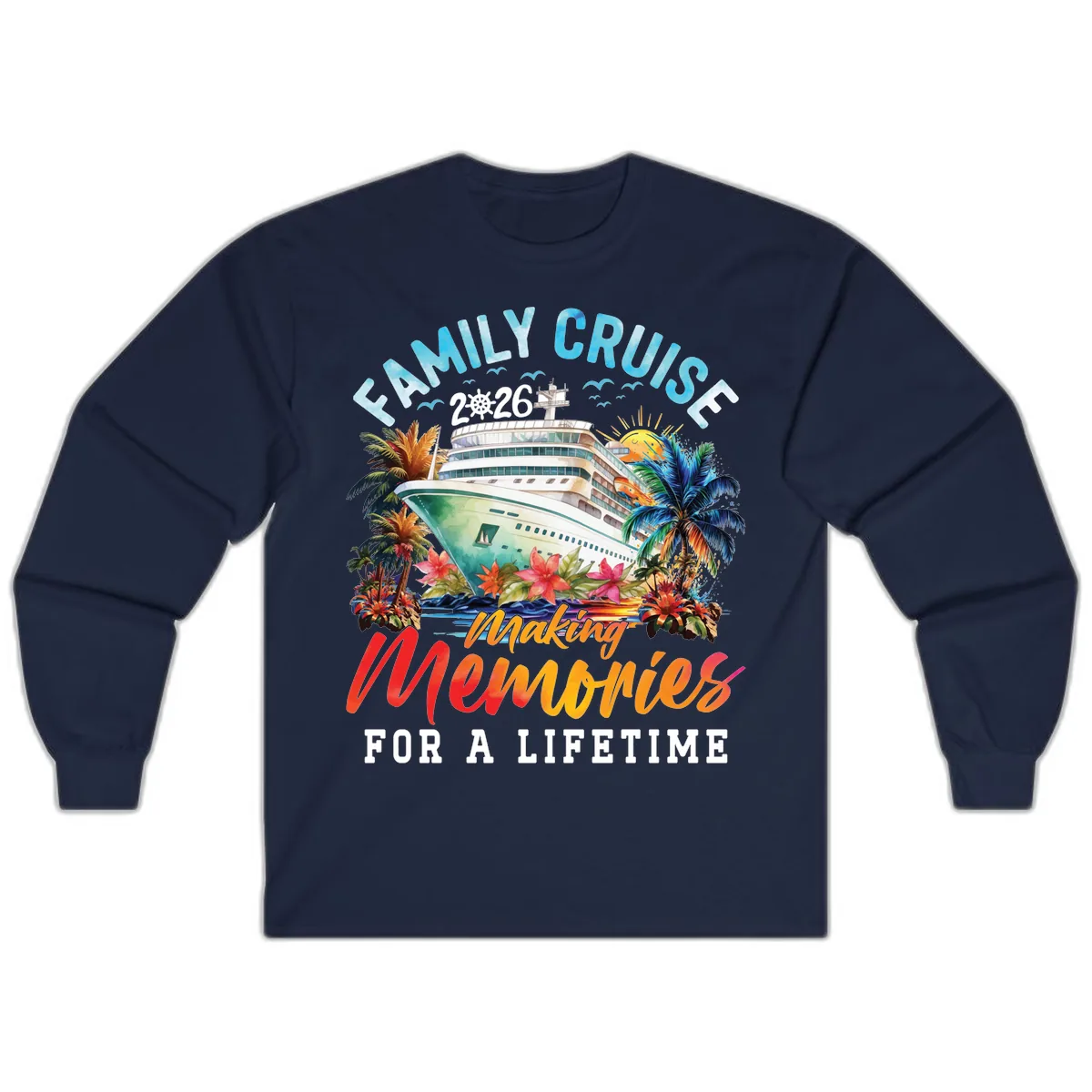 Family Cruise 2026 Making Memories Tropical Design Long Sleeve in Navy