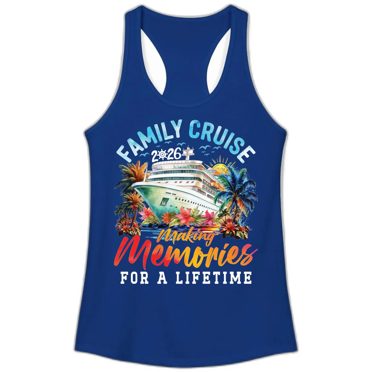 Family Cruise 2026 Making Memories Tropical Design Ladies Tank in Solid Royal