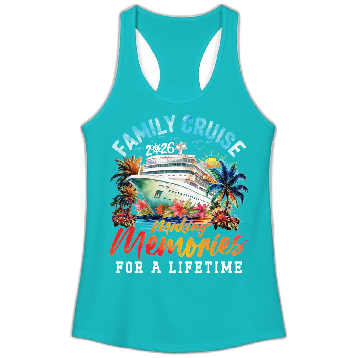 Family Cruise 2026 Making Memories Tropical Design Ladies Tank in Tahiti Blue