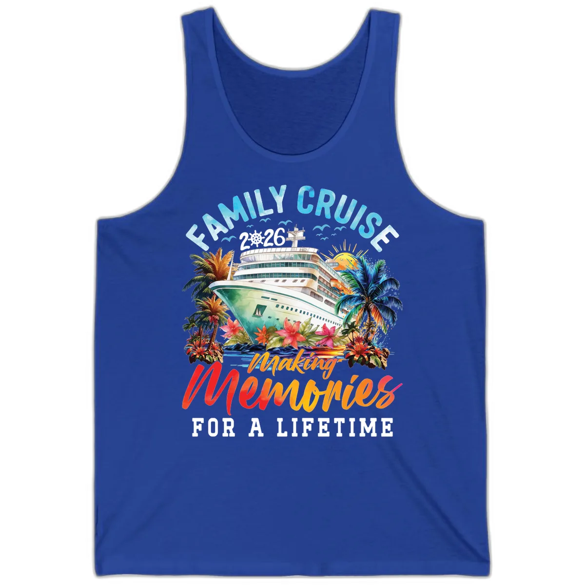 Family Cruise 2026 Making Memories Tropical Design Tank in True Royal