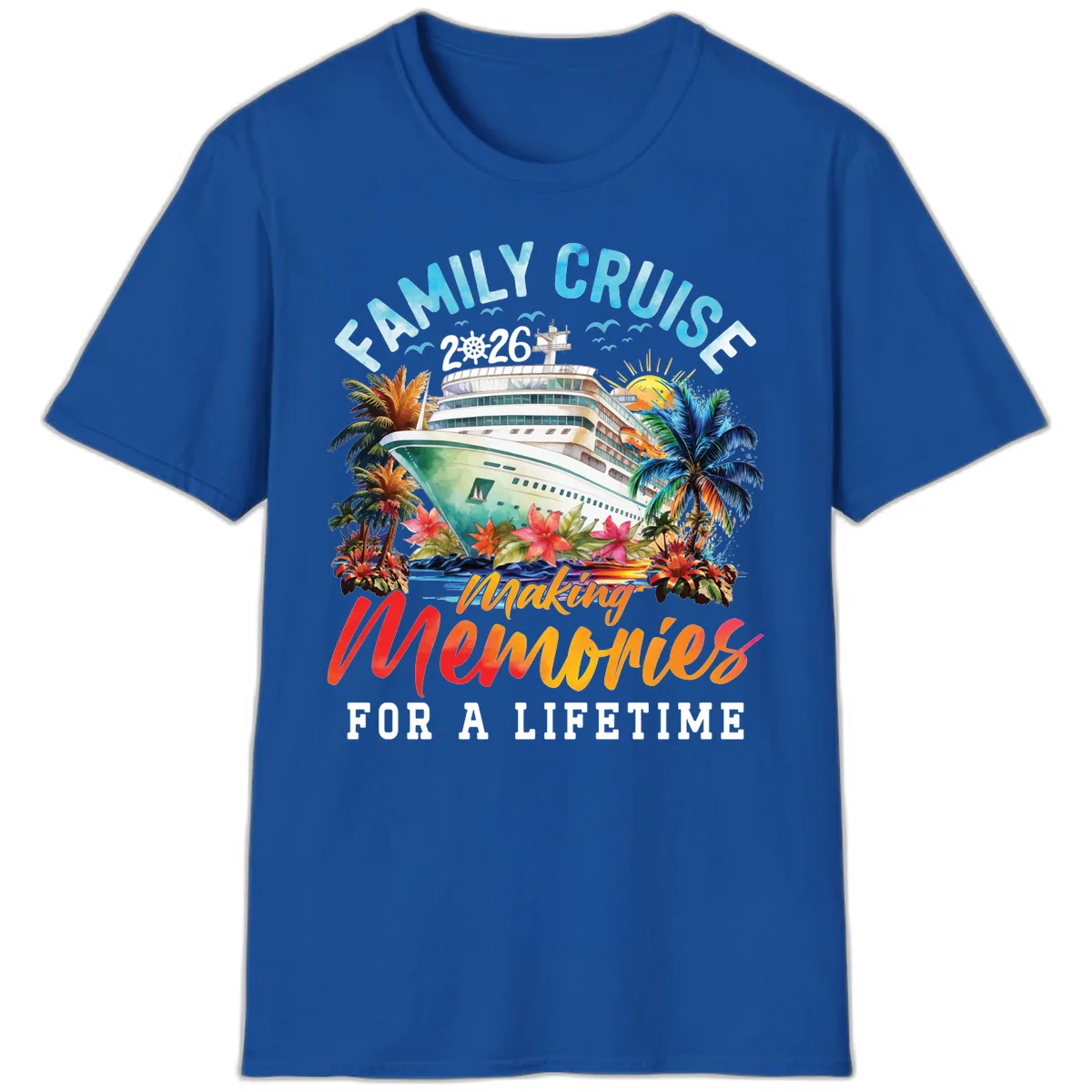 Family Cruise 2026 Making Memories Tropical Design T-Shirt in Royal
