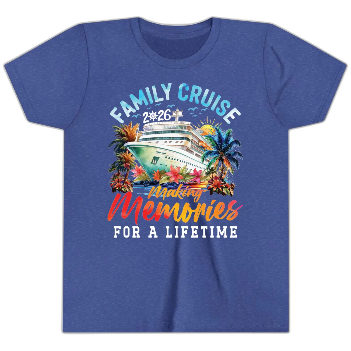 Family Cruise 2026 Making Memories Tropical Design Youth T-Shirt in Heather True Royal
